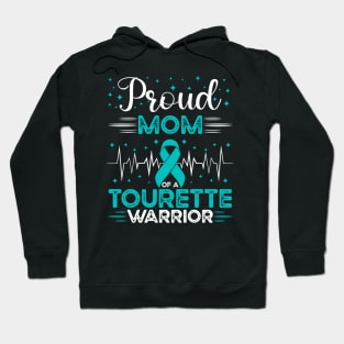 Proud Mom Of A Tourette Warrior Tourette Syndrome Awareness Hoodie